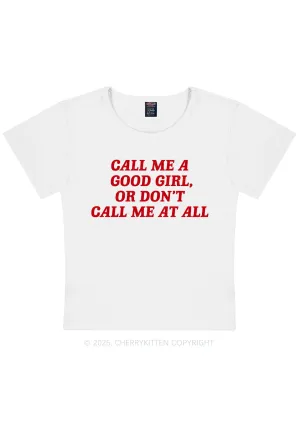 Call Me Good Girl Y2K Baby Tee Cherrykitten